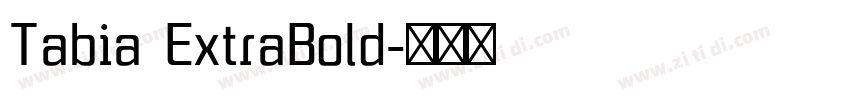 Tabia ExtraBold字体转换